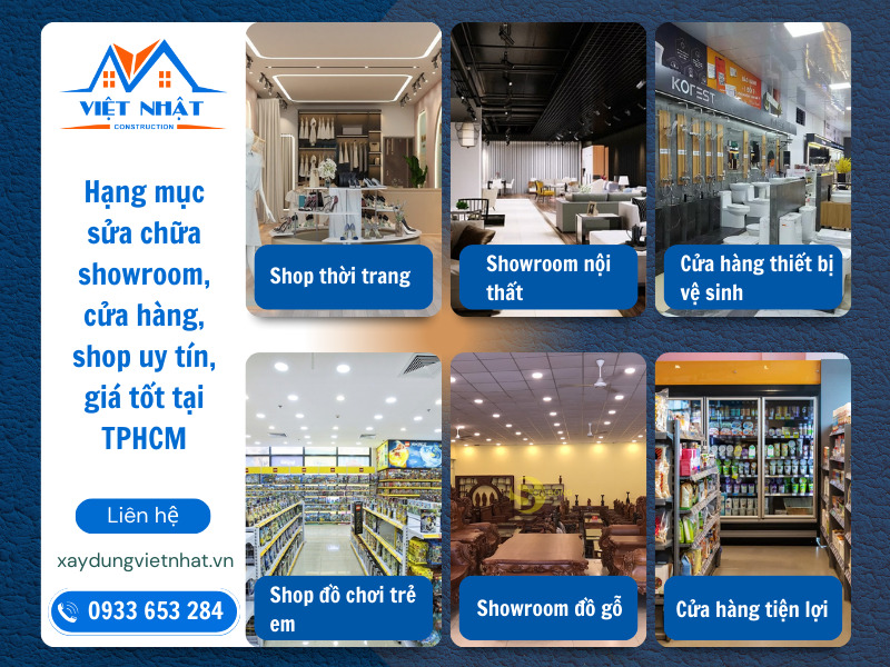 Việt Nhật nhận thi công sửa chữa cho showroom - cửa hàng - shop giá rẻ tại TPHCM